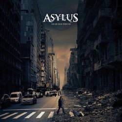 Asylus : Dear Old Friend